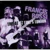 Francis Rossi - Live at St. Luke's, London