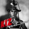K.I.Z. - Urlaub Fürs Gehirn