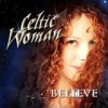 Celtic Woman - Believe: Album-Cover