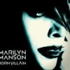 Marilyn Manson - Born Villain