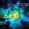 Richard Hawley - Standing At The Sky's Edge: Album-Cover