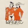 Brigitte - Et Vous, Tu M'Aimes?: Album-Cover