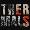 The Thermals - Desperate Ground: Album-Cover