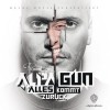 Alpa Gun - Alles Kommt Zurück