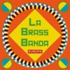 LaBrassBanda - Europa