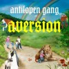 Antilopen Gang - Aversion