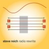 Steve Reich - Radio Rewrite: Album-Cover