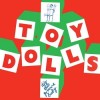 The Toy Dolls - Dig That Groove Baby
