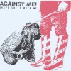 Against Me! - Shape Shift With Me