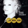 Ina Müller - Ich Bin Die