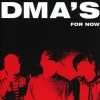 DMA's - For Now