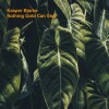 Kasper Bjørke - Nothing Gold Can Stay: Album-Cover