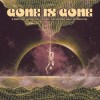 Gone Is Gone - If Everything Happens For A Reason...Then Nothing Really Matters At All: Album-Cover