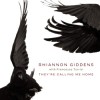 Rhiannon Giddens with Francesco Turrisi - They're Calling Me Home: Album-Cover
