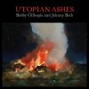 Bobby Gillespie And Jehnny Beth - Utopian Ashes: Album-Cover