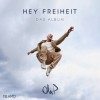 Oli. P - Hey Freiheit: Album-Cover