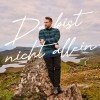 Florian Künstler - Du Bist Nicht Allein: Album-Cover