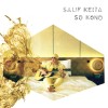 Salif Keita - So Kono: Album-Cover