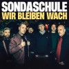 Sondaschule - Wir Bleiben Wach: Album-Cover