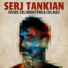 Serj Tankian - Covers, Collaborations & Collages: Album-Cover