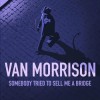 Van Morrison - Somebody Tried To Sell Me A Bridge: Album-Cover