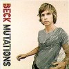 Beck - Mutations