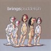 Brings - Puddelrüh