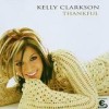 Kelly Clarkson - Thankful