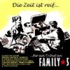 Family 5 - Die Zeit ist reif...