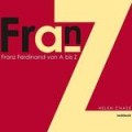 Franz Ferdinand - Die Pflichtlektüre zum neuen Album
