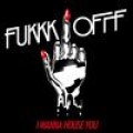 Fukkk Offf - 