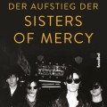Buchtipp - "Black Planet - Der Aufstieg der Sisters of Mercy"