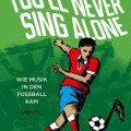 Buchkritik - Cringe-Momente und Fußballhymnen