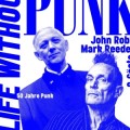 "50 Jahre Punk"-Tour - Punk-History auf deutschen Bühnen