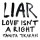 LIAR (Love Isn't A Right)