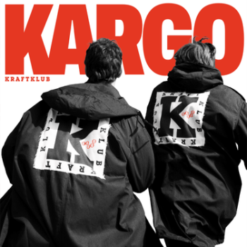 Kraftklub - Kargo