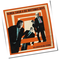Ulrich Tukur & Die Rhythmus Boys