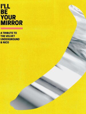 Velvet Underground & Nico: Star-Aufgebot covert Avantgarde-Klassiker 
