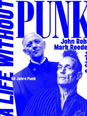 "50 Jahre Punk"-Tour: Punk-History auf deutschen Bühnen